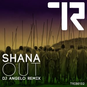 Shana - Out [Tribe Records]