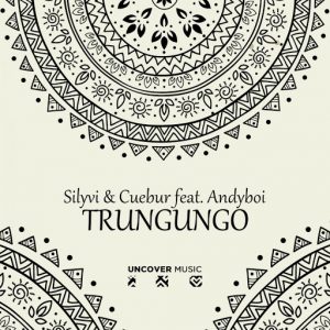Silyvi, Cuebur, Andyboi - Trungungo [Uncover Music]