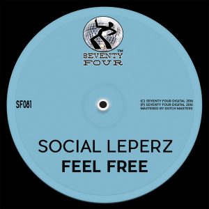 Social Leperz - Feel Free [Seventy Four]
