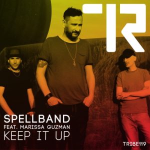 Spellband - Keep It Up [Tribe Records]