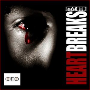 Steve Otto - Heartbreaks [Otto Recordings]