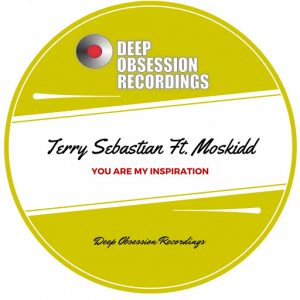 Terry Sebastian - You Are My Inspiration [Deep Obsession Recordings]