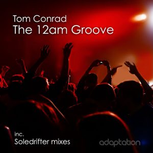 Tom Conrad - The 12am Groove [Adaptation Music]