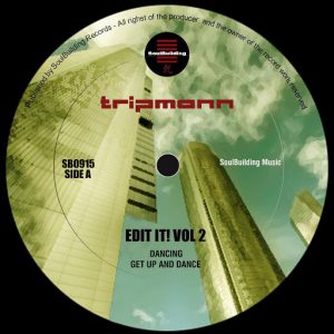Tripmann - Edit It! Vol. 2 [SoulBuilding]