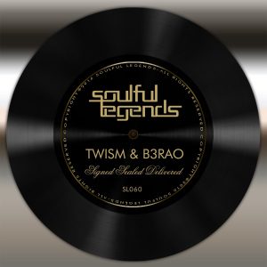 Twism & B3RAO - Signed, Sealed, Delivered [Soulful Legends]