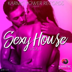 Various Artists - Karmic Power Records presents Sexy House, Vol. 1 [Karmic Power Records]