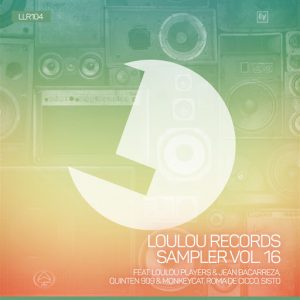 Various Artists - LouLou Records Sampler Vol, 16 [Loulou Records]
