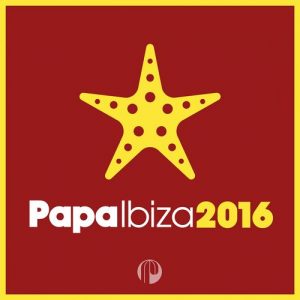 Various Artists - Papa Ibiza 2016 [Papa Records]