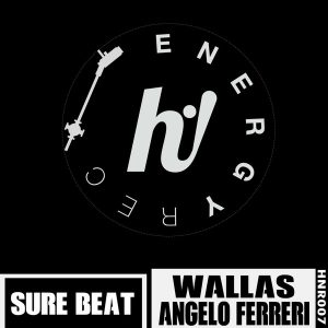 Wallas - Sure Beat [Hi! Energy Records]