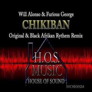 Will Alonso - Chikiban [HOS Music]