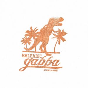 Balearic Gabba Sound System - Enzo Elia’s Spaghetti Timeless EP [Hell Yeah Italy]