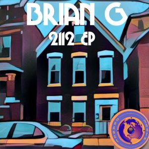 Brian G - 2112 EP [Orange Earth Music]