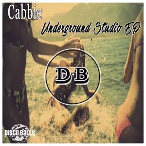 Cabbie - Underground Studio EP [Disco Balls Records]