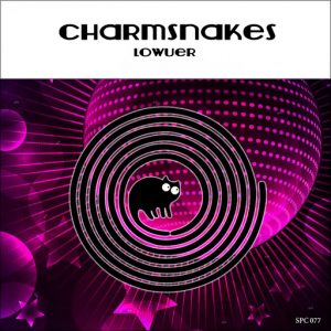 Charmsnakes - Lowuer [SpinCat]