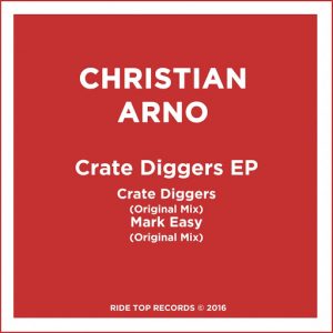 Christian Arno - Crate Diggers EP [Ride Top Records]