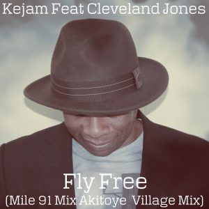 Cleveland Jones - Fly Free (Mile 91 Mix Akitoye Village Mix) [VEC]