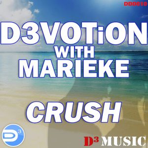 D3VOTiON - Crush [D3 Music NL]