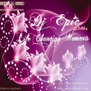 DJ Epic - Life Changing Moments [Deep In Ya Soul Recordings]