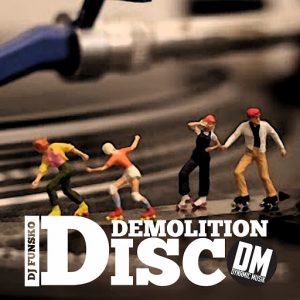 DJ Funsko - Demolition Disco [Dynamic Musik]
