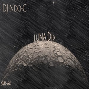 DJ Ndo-C - Luna Dip [Sound Vessel Records]
