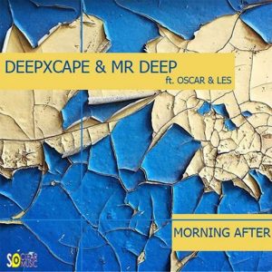 Deep Xcape, Mr Deep - The Morning After (feat. Oscar, Les) [SO Clear Music]