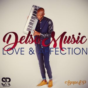 DelsoMusic - Love & Affection (Agape EP) [Studio92]