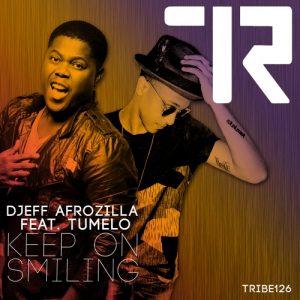 Djeff Afrozila - Keep on Smiling [Tribe Records]