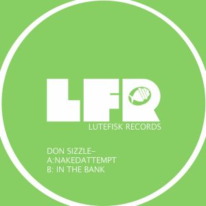 Don Sizzle - Naked Attempt [Lutefisk Records]
