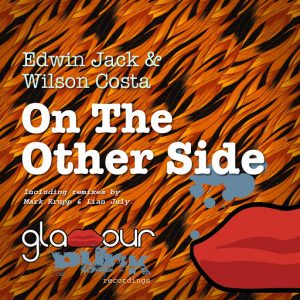 Edwin Jack, Wilson Costa - On the Other Side [Glamour Punk Recordings]