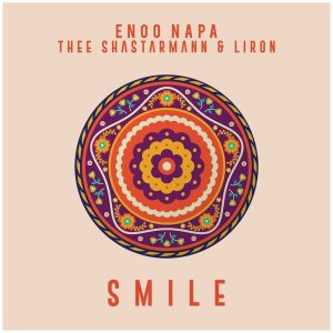 Enoo Napa feat. Thee Shastarmann & Liron - Smile [Iklwa Brothers Music]