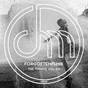 ForgottenFunk - The Things You Do (Original Mix) [Disco Motion Records]