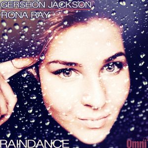 Gershon Jackson Feat. Rona Ray - Raindance [Omni Music Solutions]