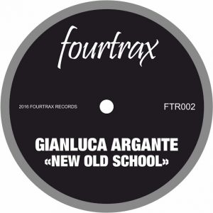 Gianluca Argante - New Old School [Four Trax]