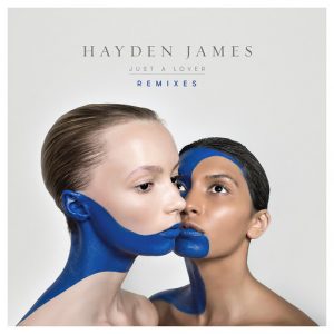 Hayden James - Just a Lover (Remixes) [Future Classic]