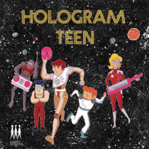 Hologram Teen - Marsangst EP [Happy Robots Records]