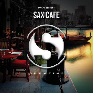 Ivan Bruni - Sax Cafe [5howtime Music]