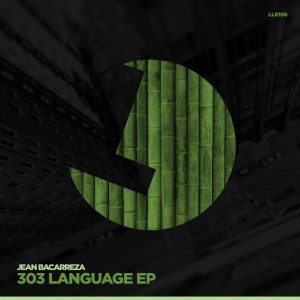 Jean Bacarreza - 303 Language [Loulou Records]