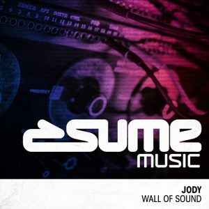 Jody - Wall of Sound [Sume Music]