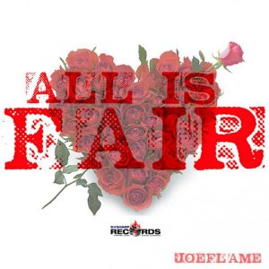 Joeflame - All Is Fair [D#Sharp]