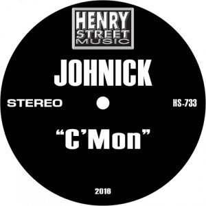 Johnick - C'Mon [Henry Street Music]