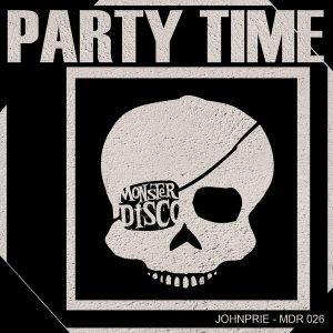 Johnprie - Party Time [Monster Disco Records]