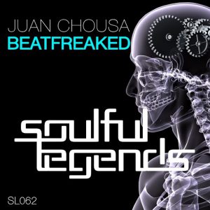 Juan Chousa - Beatfreaked [Soulful Legends]