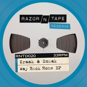 Kraak & Smaak - Way Back Home EP [Razor-N-Tape]