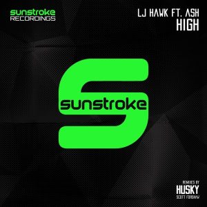 LJ Hawk feat.. Ash - High [Sunstroke Recordings]