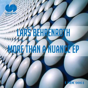 Lars Behrenroth - More Than a Nuance [UNKNOWN season]