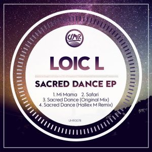 Loic L - Sacred Dance EP [United Music Records]