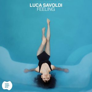 Luca Savoldi - Feeling [Nymph Lounge Music]
