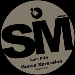 Luis Pitti - House Xpression [Suma Records]