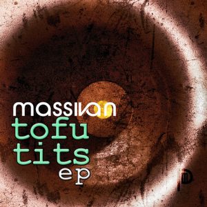 Massivan - Tofu Tits [Pmusica]