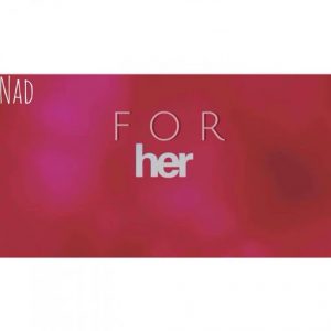 NAD - For Her [GaMoNa Records]